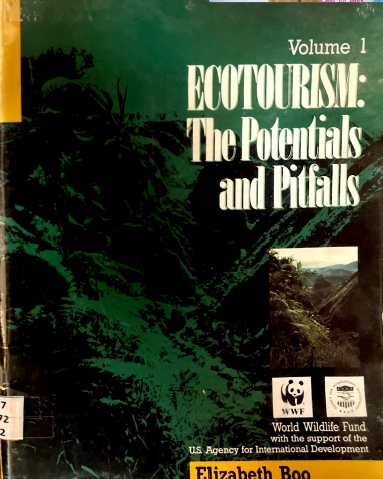 ECOTURISM: THE POTENTIALS AND PITFALLS