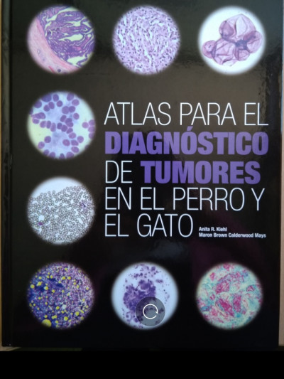 ATLAS PARA EL DIAGNOSTICO DE TUMORES EN EL PERRO Y EL GATO