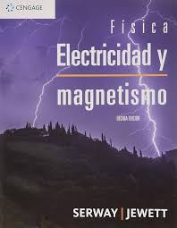 FISICA ELECTRICIDAD Y MAGNETISMO