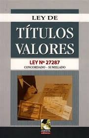 LEY DE TITULOS VALORES LEY N°27287