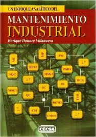 UN ENFOQUE ANALITICO DEL MANTENIMIENTO INDUSTRIAL