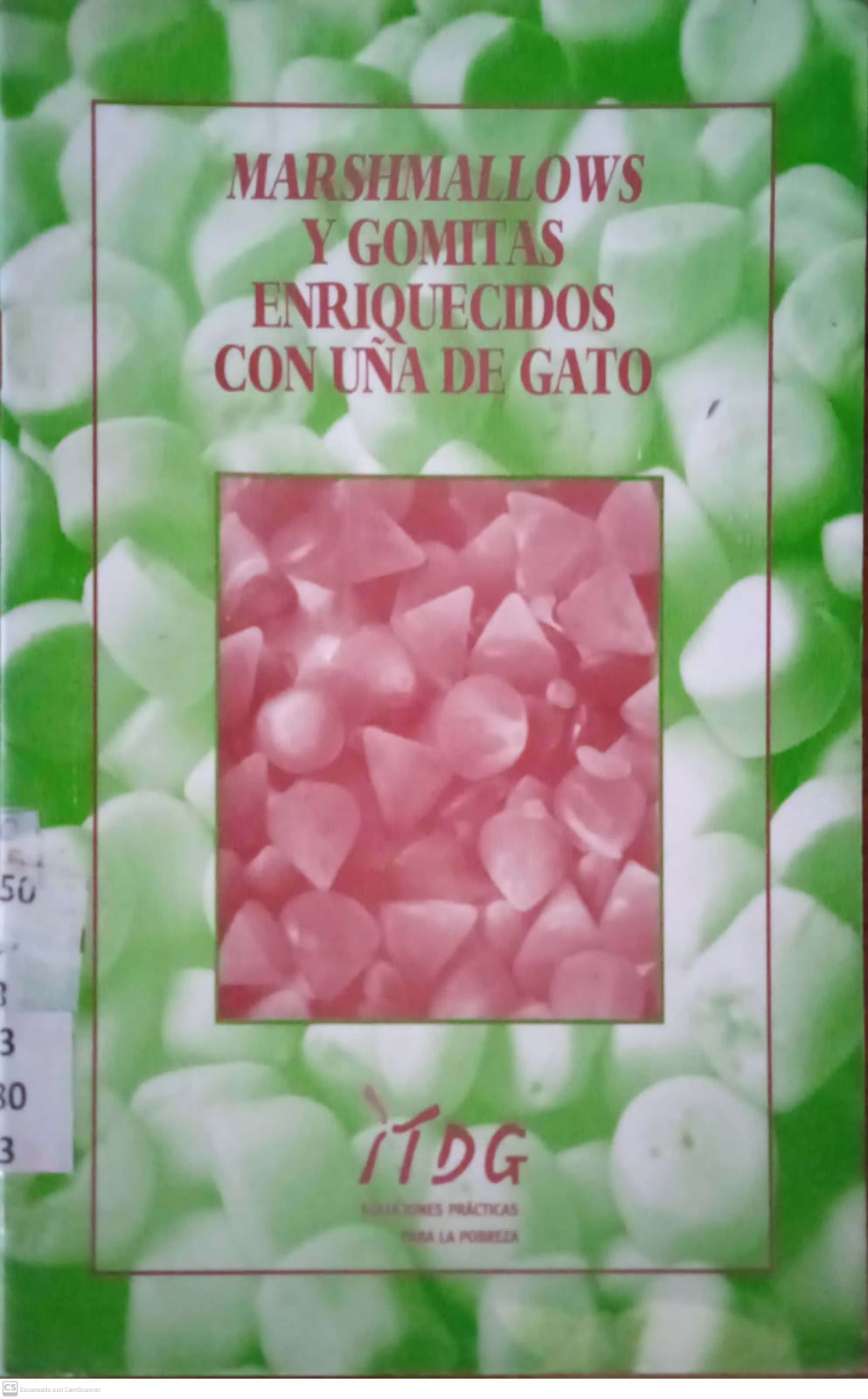 MARSHMALLOWS Y GOMITAS ENRIQUECIDOS CON UÑA DE GATO