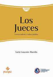 LOS JUECES. CARRERA JUDICIAL Y CULTURA JURIDICA