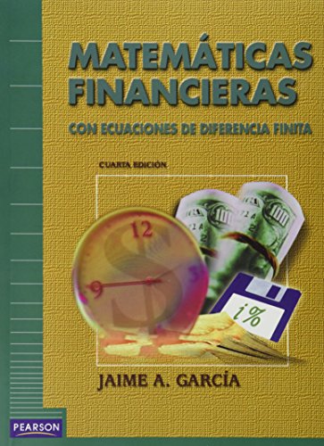 MATEMATICAS FINANCIERAS: CON ECUACIONES DE DIFERENCIA FINITA