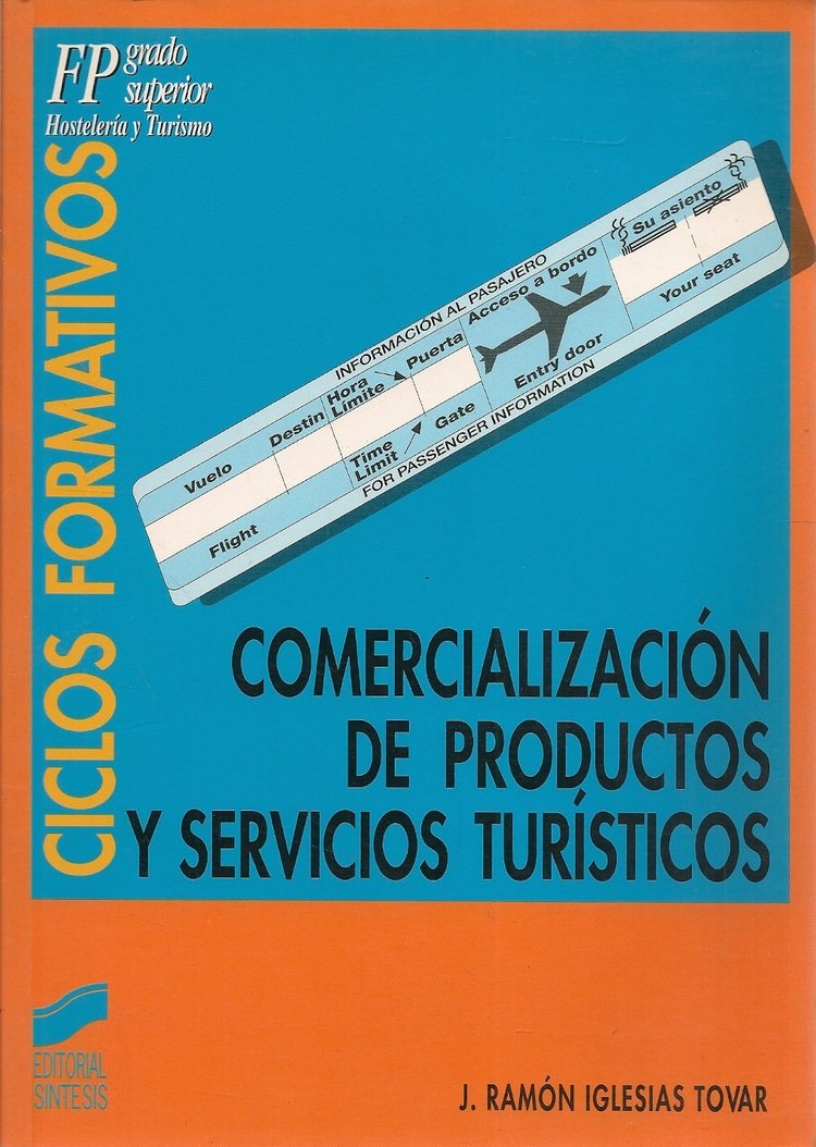 COMERCIALIZACION DE PRODUCTOS Y SERVICIOS TURISTICOS