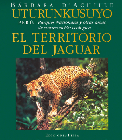 UTURUNKUSUYO: EL TERRITORIO DEL JAGUAR
