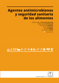AGENTES ANTIMICROBIANOS Y SEGURIDAD SANITARIA DE LOS ALIMENTOS