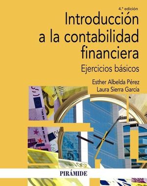 INTRODUCCION A LA CONTABILIDAD FINANCIERA EJERCICIOS BASICOS