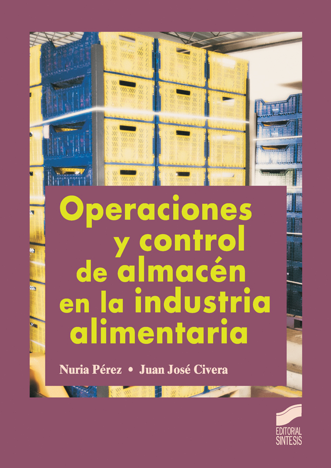 OPERACIONES Y CONTROL DE ALMACEN EN LA INDUSTRIA ALIMENTARIA