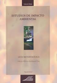 ESTUDIOS DE IMPACTO AMBIENTAL. GUIA METODOLOGICA