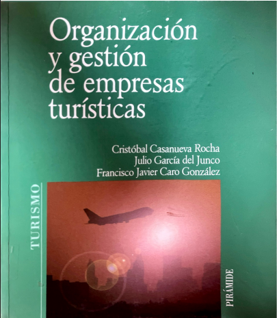 ORGANIZACION Y GESTION DE EMPRESAS TURISTICAS
