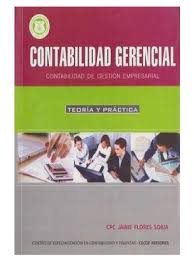 CONTABILIDAD GERENCIAL. CONTABILIDAD DE GESTION EMPRESARIAL