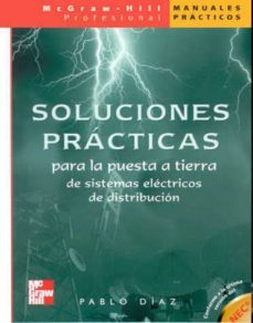 SOLUCIONES PRACTICAS PARA LA PUESTA A TIERRA DE SISTEMAS ELECTRICOS DE DISTRIBUCION