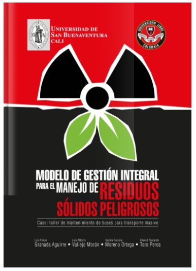 MODELO DE GESTION INTEGRAL PARA EL MANEJO DE RESIDUOS SOLIDOS PELIGROSOS