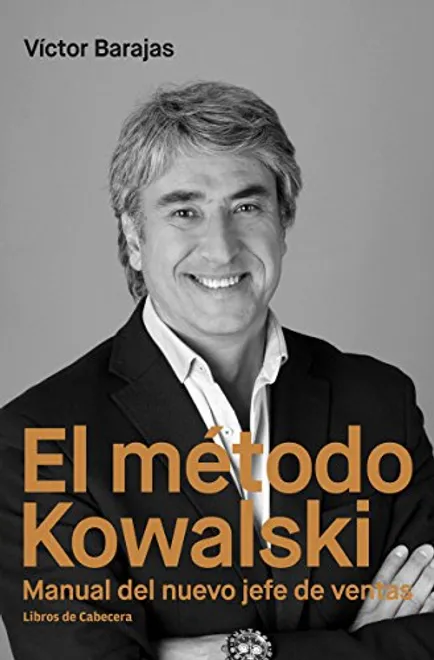 EL METODO KOWALSKI MANUAL DEL NUEVO JEFE DE VENTAS