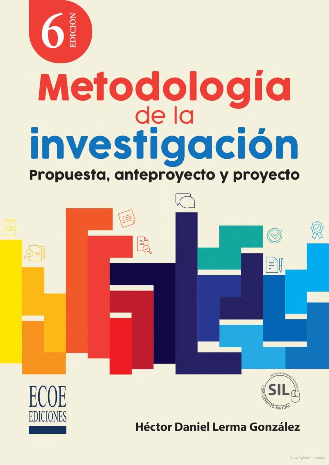 METODOLOGIA DE LA INVESTIGACION. PROPUESTA, ANTEPROYECTO Y PROYECTO